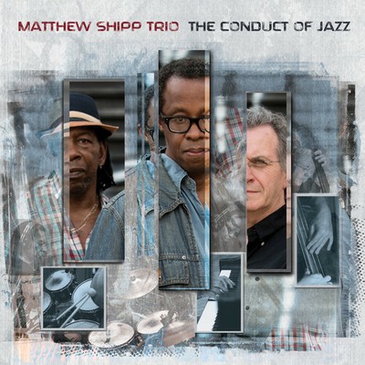 Matthew Shipp - The Conduct of Jazz [New CD]