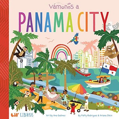 Vamonos a Panama City (Lil' Libros), Patty Rodriguez