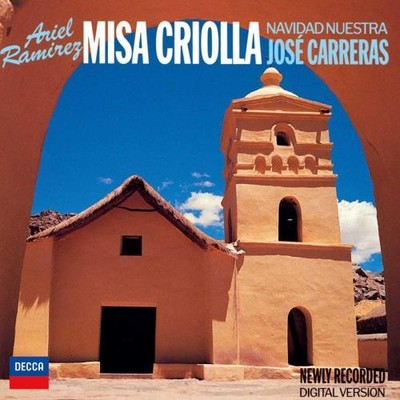 RAMIREZ/JOSE CARRERAS: RAMIREZ: MISSA CRIOLLA/NAVIDAD NUESTRA (CD.)