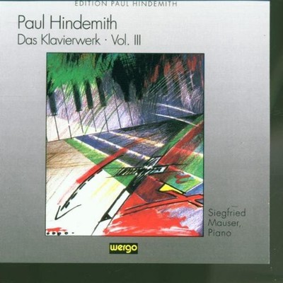 Paul Hindemith - Das Klavierwerk Vol III [New CD]