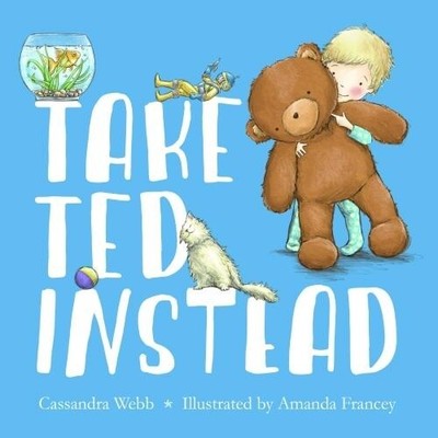 Cassandra Webb Take Ted Instead (Paperback) (UK IMPORT)
