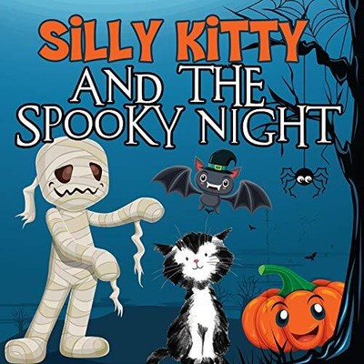 Nicola Lopetz Silly Kitty and the Spooky Night (Paperback) (UK IMPORT)