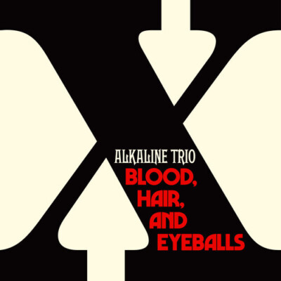 Alkaline Trio   Blood, Hair, And Eyeballs - LP Vinyl Record 12'' - NEW Sealed