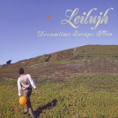Leilujh Dreamtime Escape Plan (CD) (UK IMPORT)