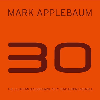 Applebaum / Longshore / Southern Oregon University - 30 [New CD]