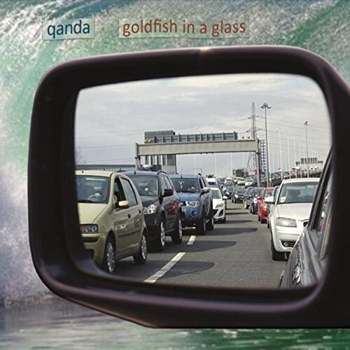 Qanda - Goldfish In A Glass [New CD]