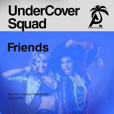 Undercover Squad - Friends [New CD] Alliance MOD
