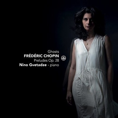 Chopin / Gvetadze - Ghosts / Preludes 28 [New SACD] Hybrid SACD