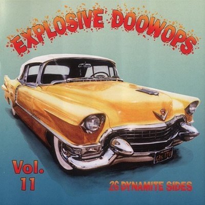 Various Artists - Explosive Doo Wops 11 / Various [New CD]