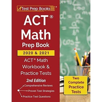 ACT Math Prep Book 2020 and 2021: ACT Math Workbook and - Paperback NEW Test Pre