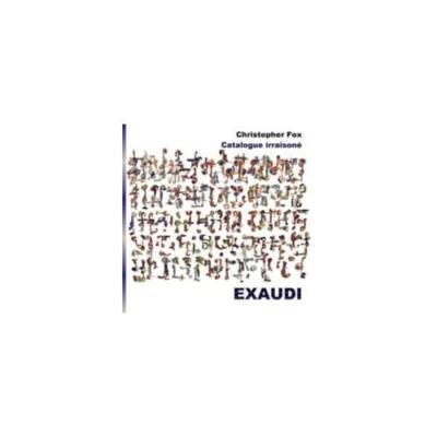 FOX/EXAUDI VOCAL ENSEMBLE: CATALOGUE IRRAISONE - CD