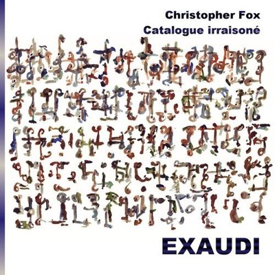FOX / EXAUDI VOCAL ENSEMBLE - CATALOGUE IRRAISONE NEW CD