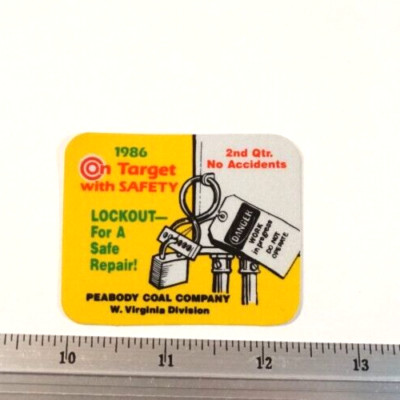 Coal Mining Sticker Peabody Coal Co 1986 On Target w Safety Lockout for Repair