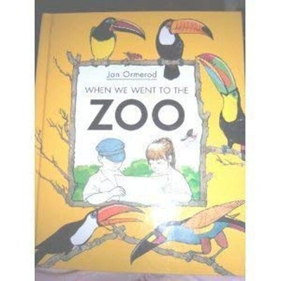 When We Went to the Zoo Hardcover Jan Ormerod