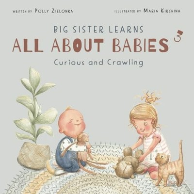 Curious and crawling: 6-9 months (B..., Zielonka, Polly