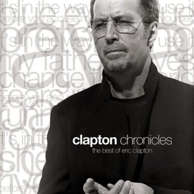 Eric Clapton : Chronicles: The Best of Eric Clapton CD (2023)