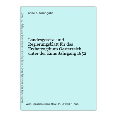 Landesgesetz- und Regierungsblatt für das Erzherzogthum Oesterreich unter der En