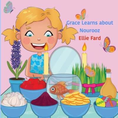 Grace Learns About Nourooz - Paperback By Fard, Ellie - GOOD