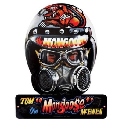 Mongoose Helmet Garage Sign Is Ready To Stage And Do A Massive Burnout!!!!