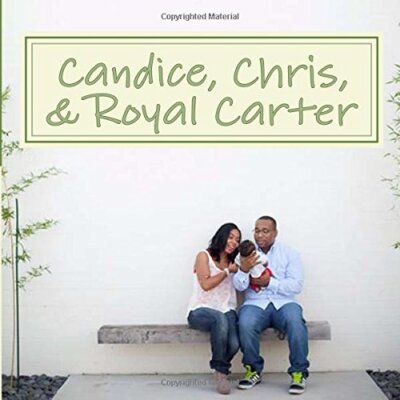 Candice, Chris, & Royal Carter, Daniels New 9781517571627 Fast Free Shipping-,