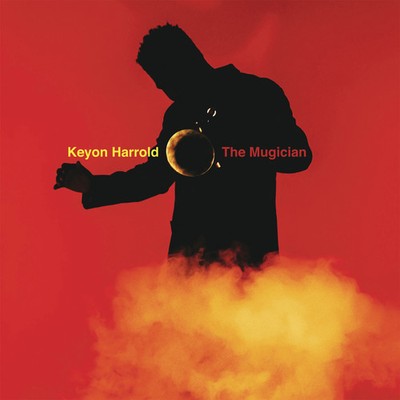 Keyon Harrold - The Mugician [New CD]