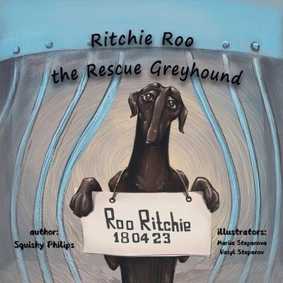 Squishy Philips Ritchie Roo the Rescue Greyhound (Tascabile)