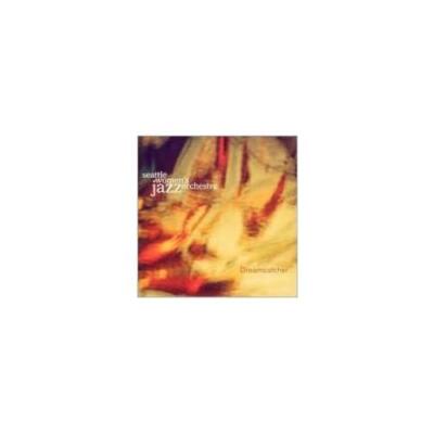 SEATTLE WOMEN'S JAZZ ORCHESTRA: DREAMCATCHER - CD
