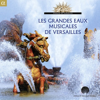 Charpentier / Le Poe - Les Grandes Eaux Musicales de Versailles [New CD]