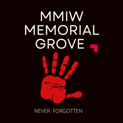 MMIWG Memorial Grove Project
