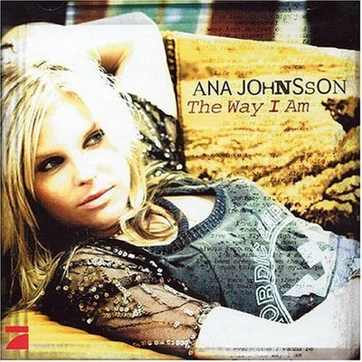 Ana Johnsson - The Way I am - Ana Johnsson CD MSVG The Fast Free Shipping