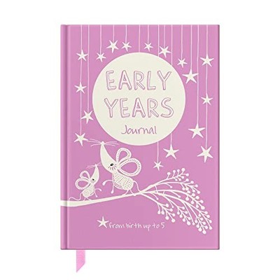 Early Years - birth to five year ba..., Journals of a L