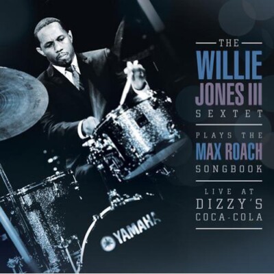 Willie Jones III - Willie Jones III Plays the Max Roach Songbook [New CD]