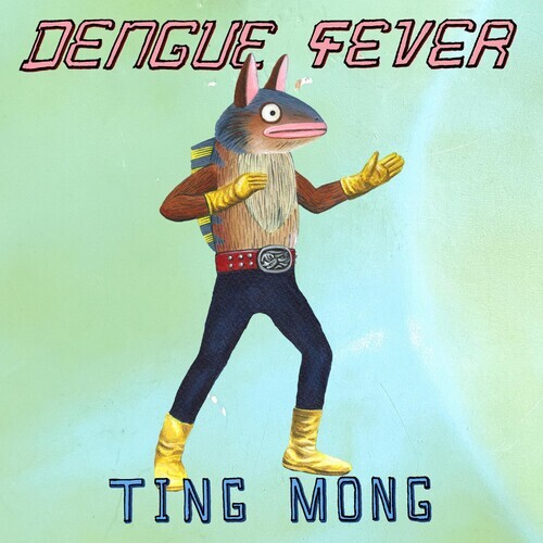 Dengue Fever - Ting Mong [New Vinyl LP]