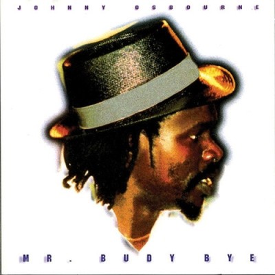Mr. Budy Bye [Vinyl] by Johnny Osbourne
