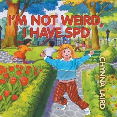 I'm Not Weird, I Have Sensory Processing Disorder (SPD): Alexandra's Jour - GOOD