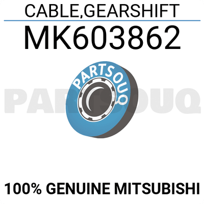 MK603862 Genuine Mitsubishi CABLE,GEARSHIFT | eBay 