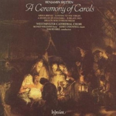 WESTMINSTER CATHEDRAL CHOIR: BRIITENA CEREMONY OF CAROLS - CD *BRAND NEW*