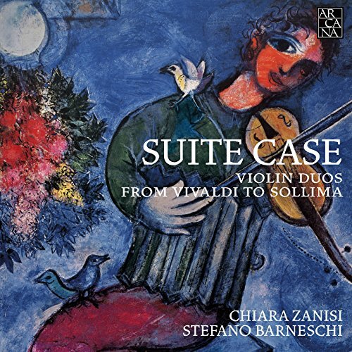 Chiara Zanisi; Stefano Barneschi Valise: Duos De Violon De Vivaldi Ã Sollima
