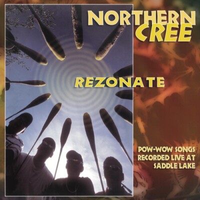 Northern Cree Singers - Rezonate [New CD]