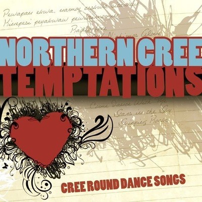 Northern Cree Singer - Temptations: Cree Round Dance Songs [New CD]