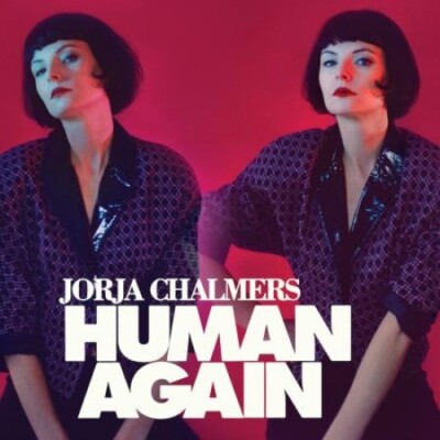 JORJA CHALMERS Human Again LP NEW VINYL Italians Do It Better Johnny Jewel