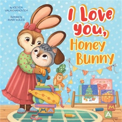 I Love You, Honey Bunny (Hardback or Cased Book)