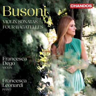 PRE-ORDER Francesca Dego - Busoni: Violin Sonatas [New CD]