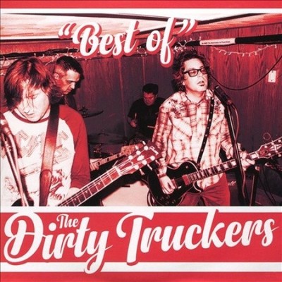 Best Of by The Dirty Truckers [CD] NEUF