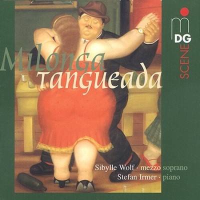 Milonga Tangueada: Hommage a Piazzolla by Wolf / Irmer [CD]