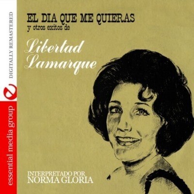 Norma Gloria - El Dia Que Me Quieras y Otros Exitos de Libertad L [New CD] Allia