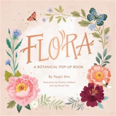 Flora: A Botanical Pop-Up Book (Hardback or Cased Book)