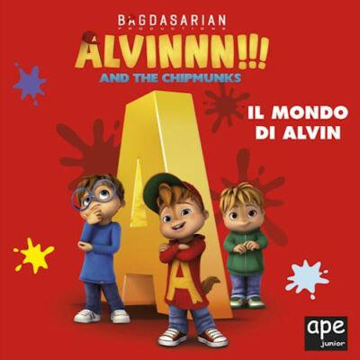 ALVIN. IL MONDO DI ALVIN. EDIZ. A COLORI  - AA.VV. - Ape Junior