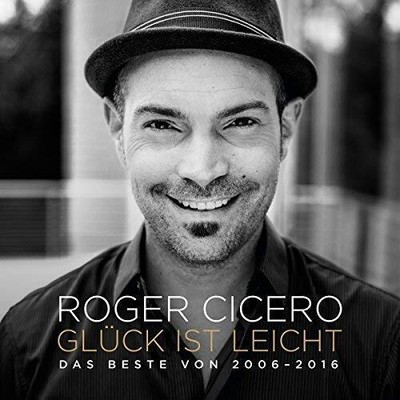 Glueck Ist Leichtdas Bes -Cicero,Roger CD Aus Sock NEW