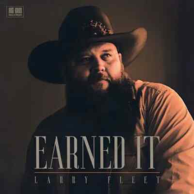 Larry Fleet | Black 2xVinyl LP | Earned It  | Big Loud Records